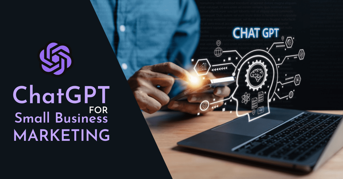 11 Ways to Use ChatGPT for Small Business Marketing