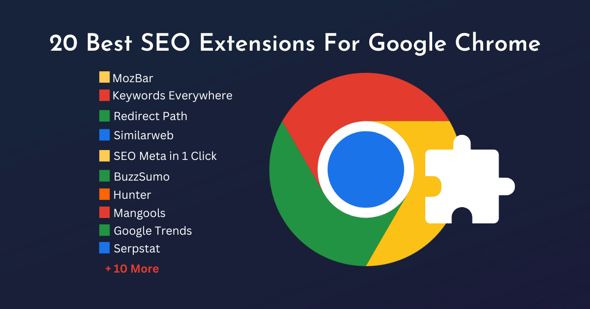 20 Best SEO Extensions For Google Chrome