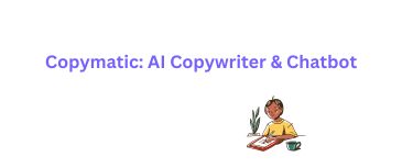 Copymatic AI Copywriter & Chatbot