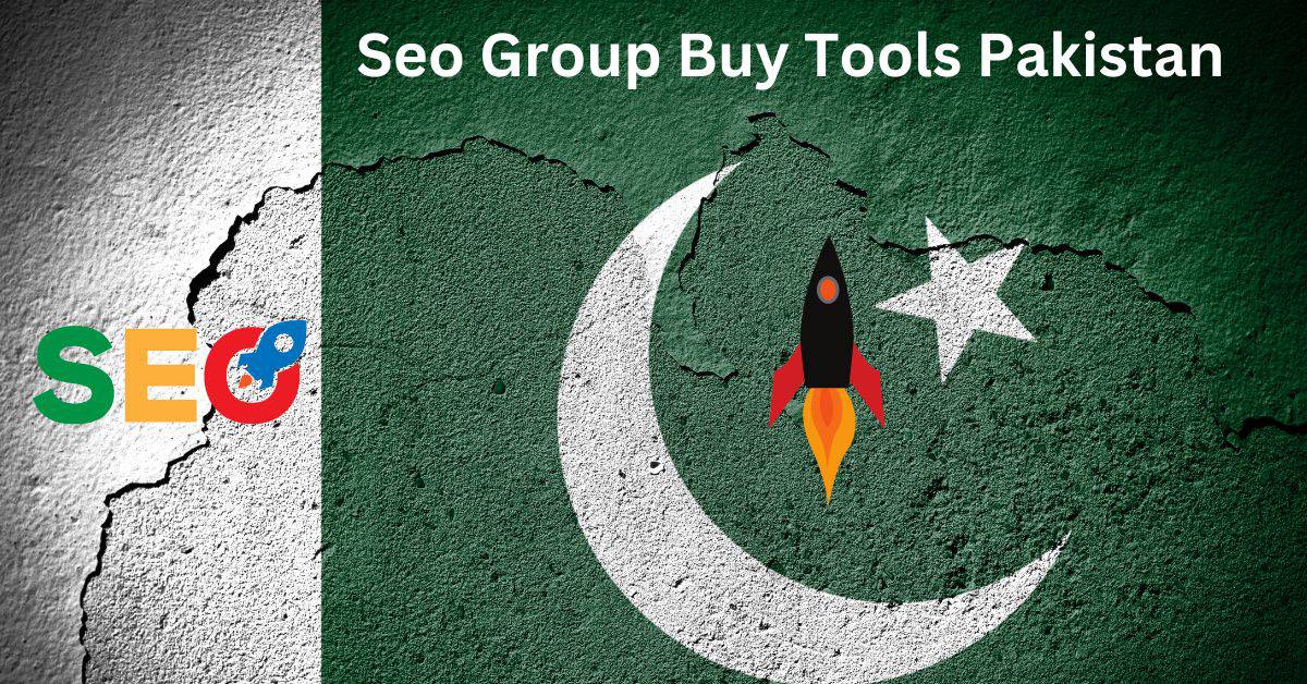 Seo Group Buy Tools Pakistan