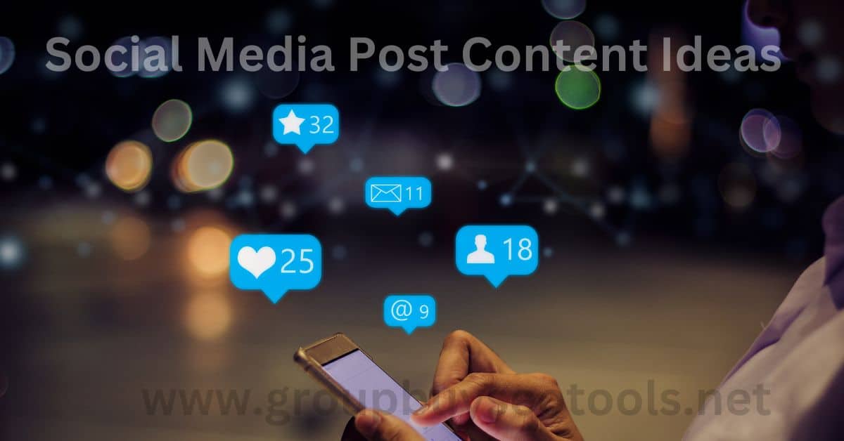 Social Media Post Content Ideas