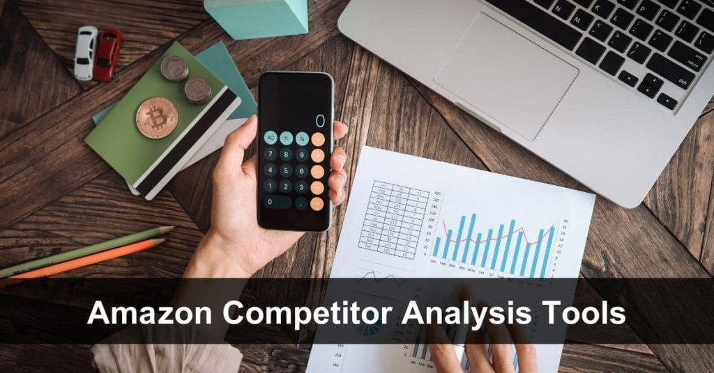 Amazon Competitor Analysis Tools 1