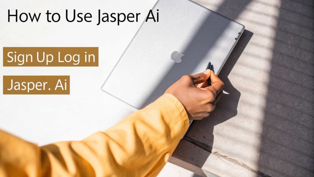 How to Use Jasper AI – Step-by-step guide to generate content