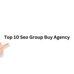 Top 10 Seo Group Buy Agency