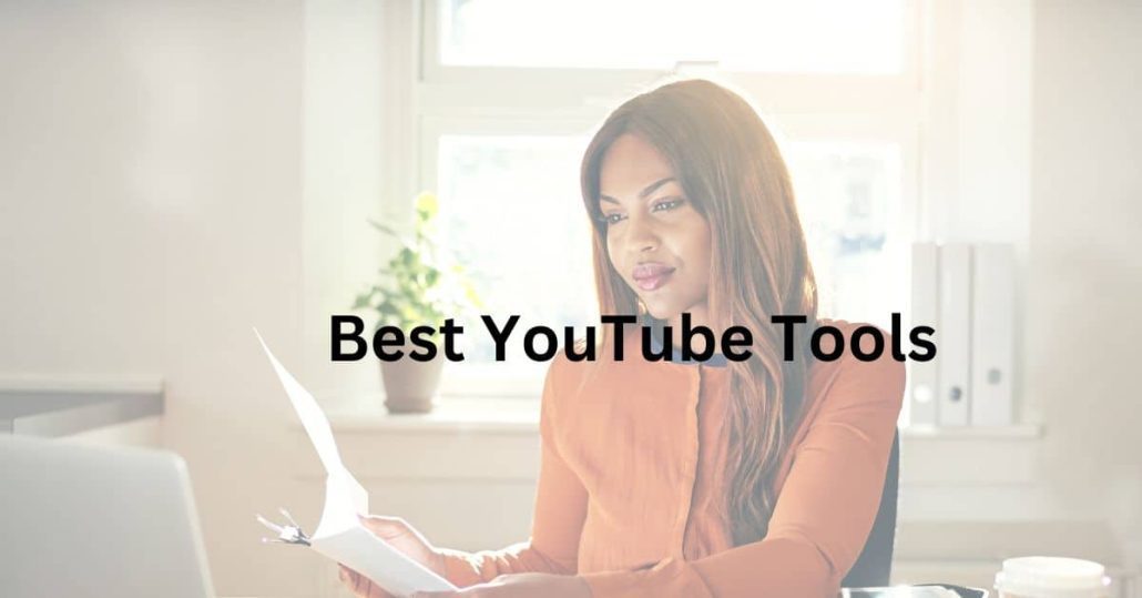 Best YouTube Tools