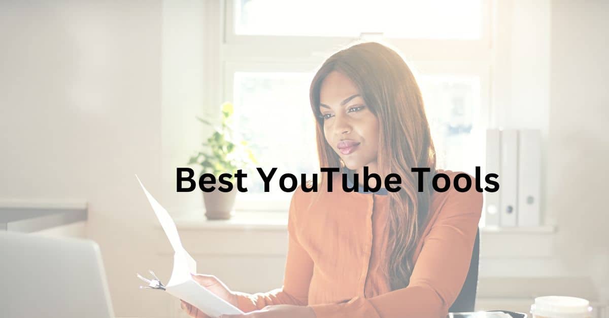 Best YouTube Tools