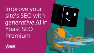 Video Thumbnail: Boost your SEO with AI: Now available in Yoast SEO 21.0! #YoastSEO #SEO #generativeAI
