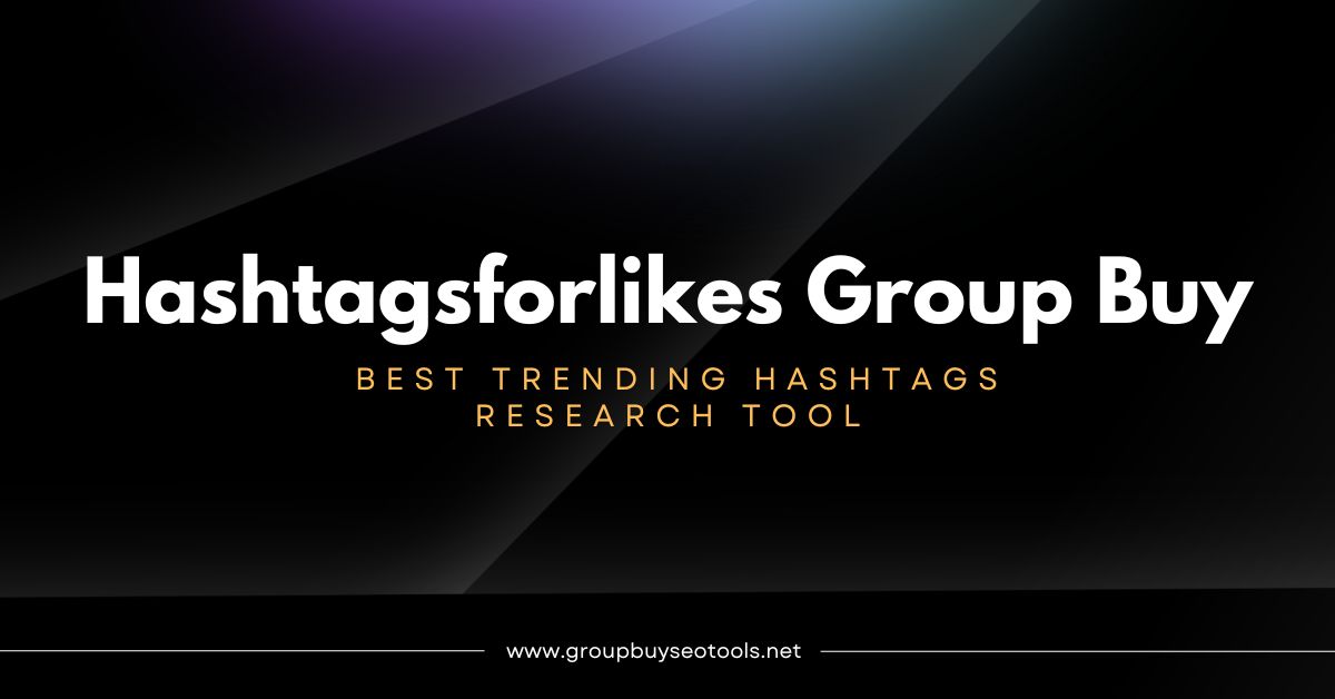 Hashtagsforlikes Group Buy