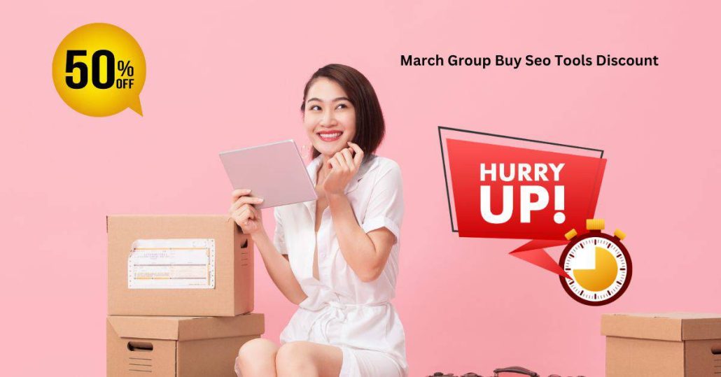March Group Buy Seo Tools Discount