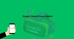 Google’s Helpful Content Update