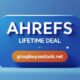Ahrefs Lifetime Deal