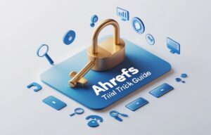 Ahrefs Trial Trick