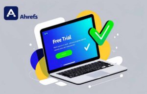Ahrefs free trial without credit card