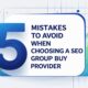 5 Mistakes to Avoid When Choosing a SEO Group Buy Provider