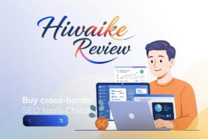Hiwaike Review- Buy cross-border Seo tools China