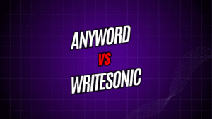 Anyword vs. Writesonic