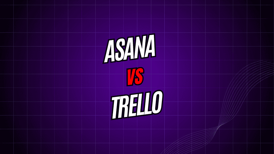 Asana vs Trello