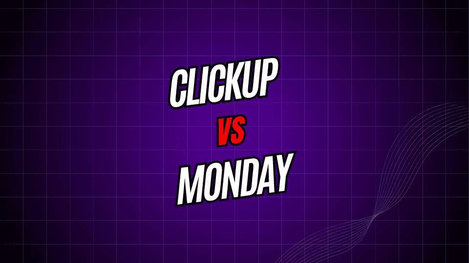 ClickUp vs Monday