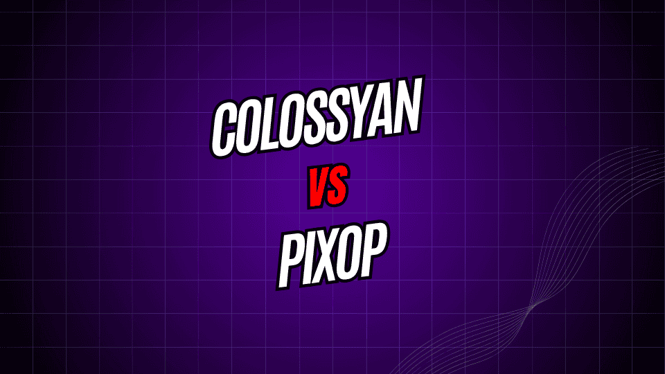 Colossyan vs. Pixop