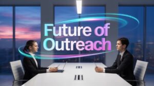 Future of Outreach