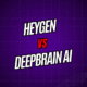 HeyGen vs DeepBrain AI