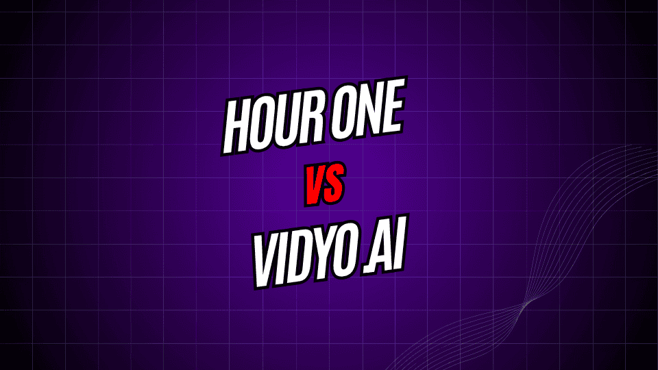 Hour One vs. Vidyo.ai