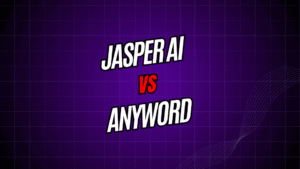 Jasper AI vs. Anyword