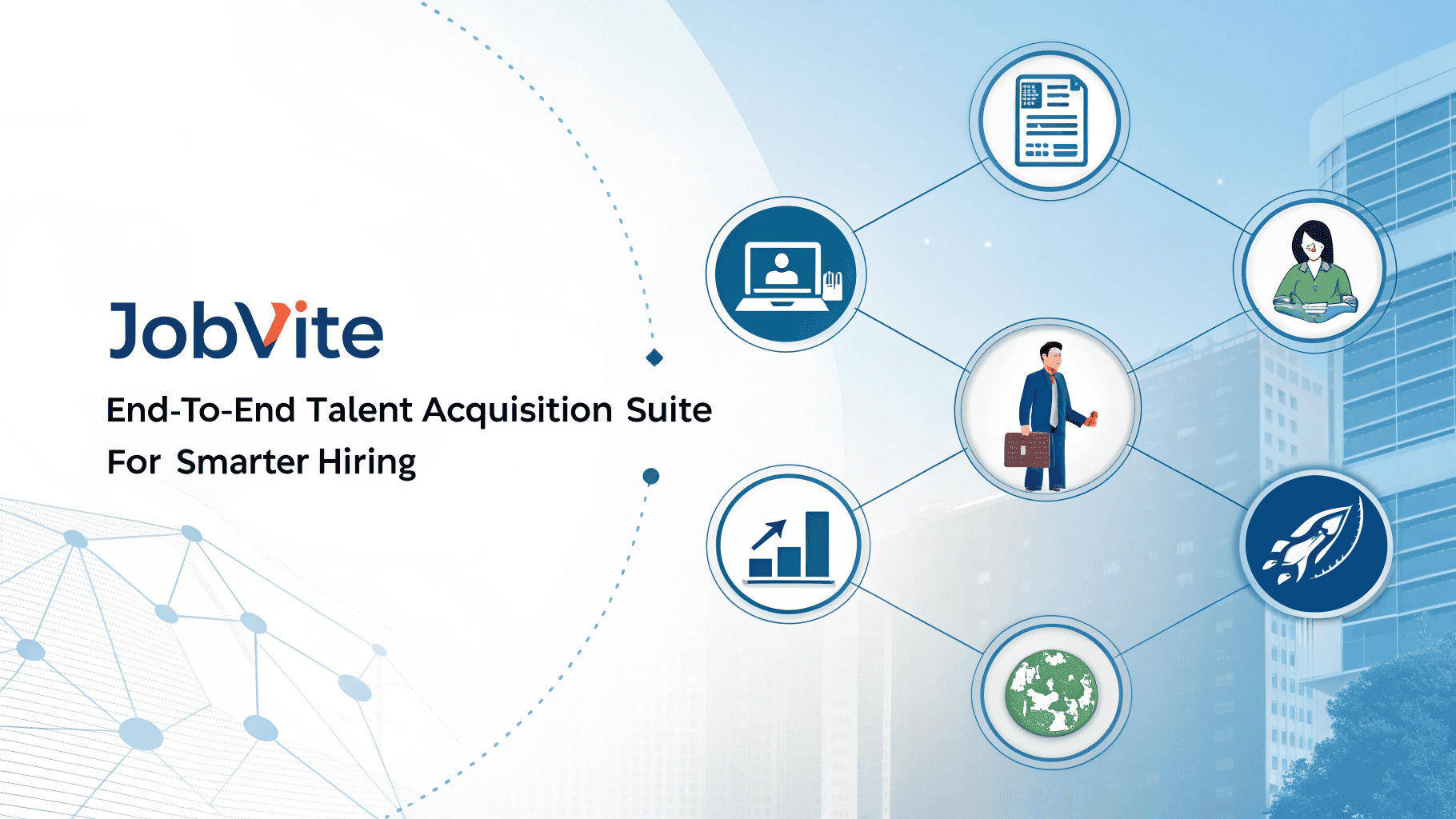 Jobvite End-to-End Talent Acquisition Suite for Smarter Hiring
