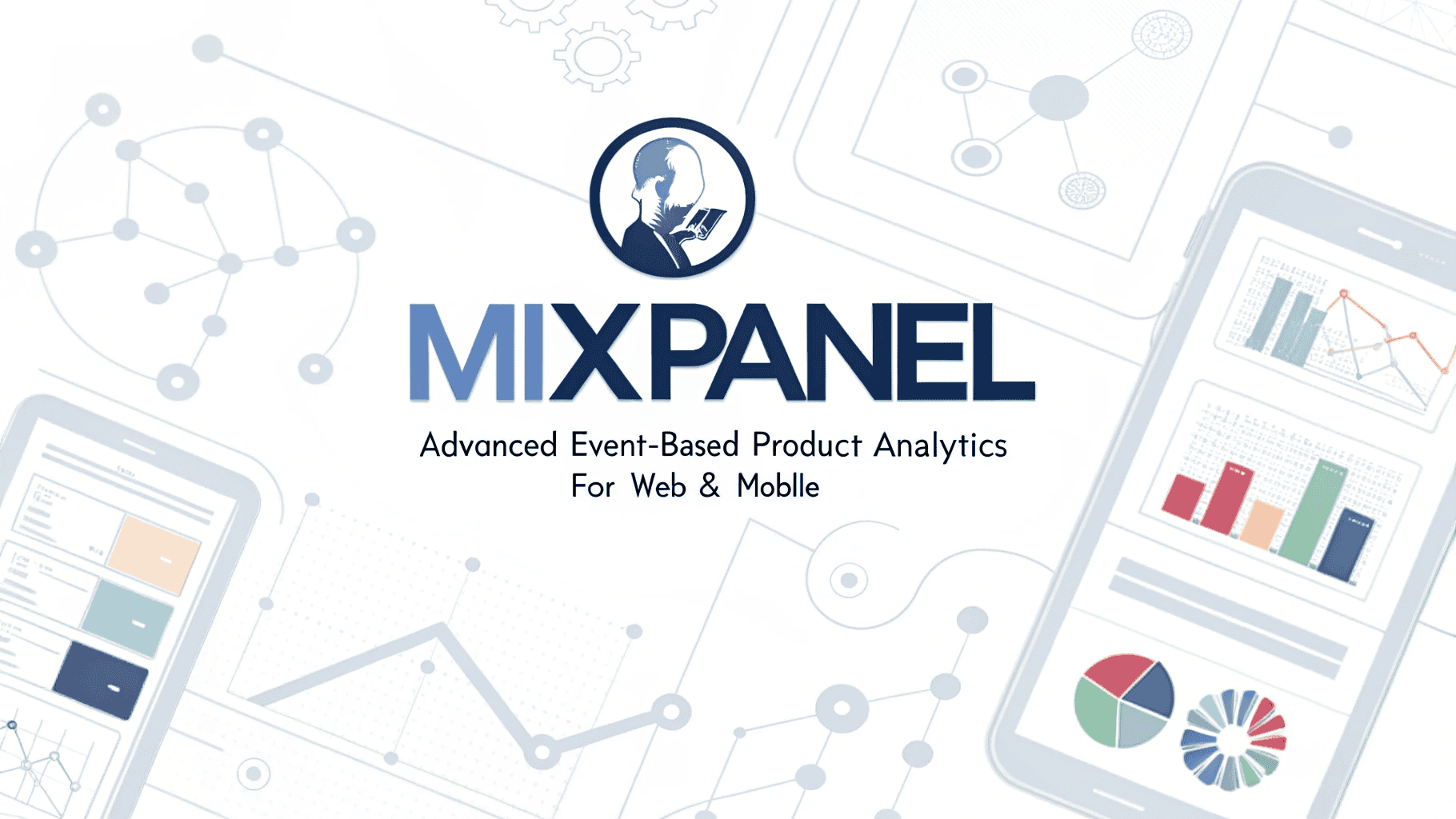 Mixpanel Advanced Event-Based Product Analytics for Web & Mobile