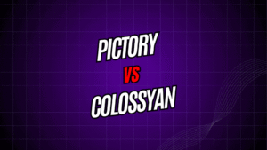 Pictory vs. Colossyan
