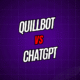 QuillBot vs ChatGPT