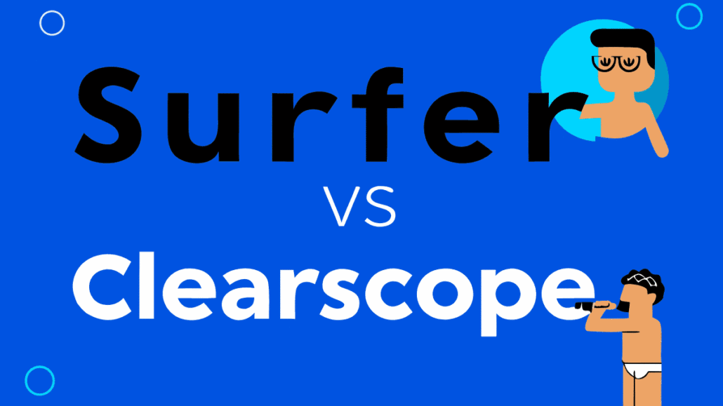Surfer vs. Clearscope