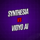 Synthesia vs. Vidyo.ai