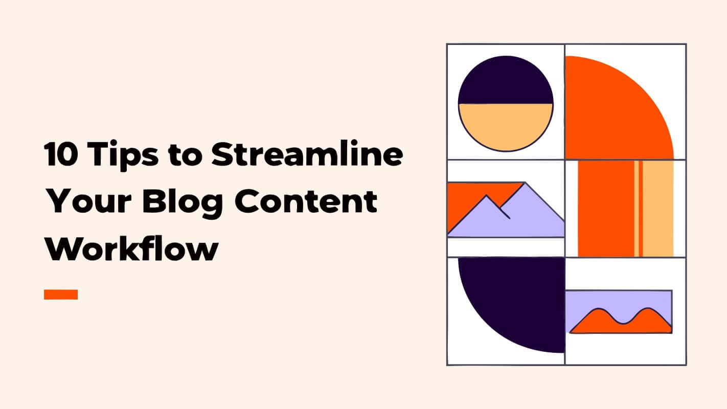 blog content workflow