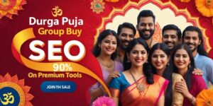 Durga Puja SEO Group Buy Sale – Grab 90% OFF on Premium Tools!