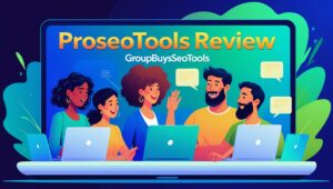 Proseotools Review Groupbuyseotools