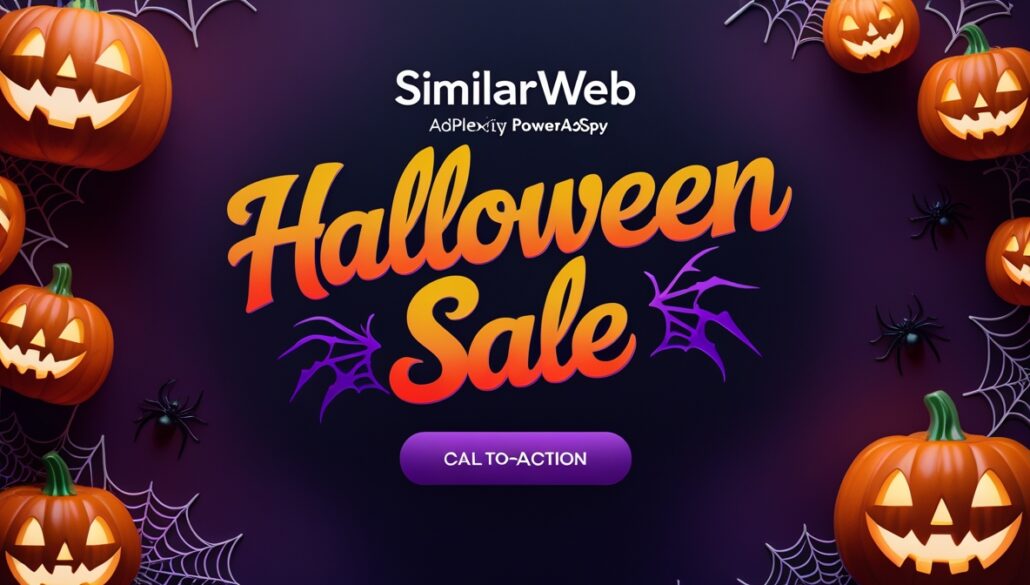 Scary Savings! Similarweb Adplexity PowerAdSpy for Less This Halloween