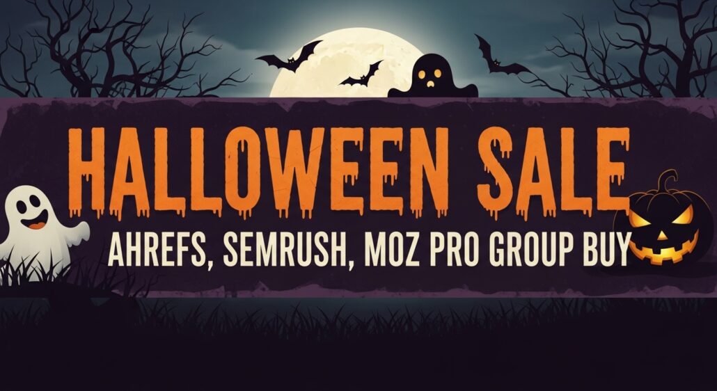 Halloween Sale Ahrefs Semrush Moz Pro Group Buy
