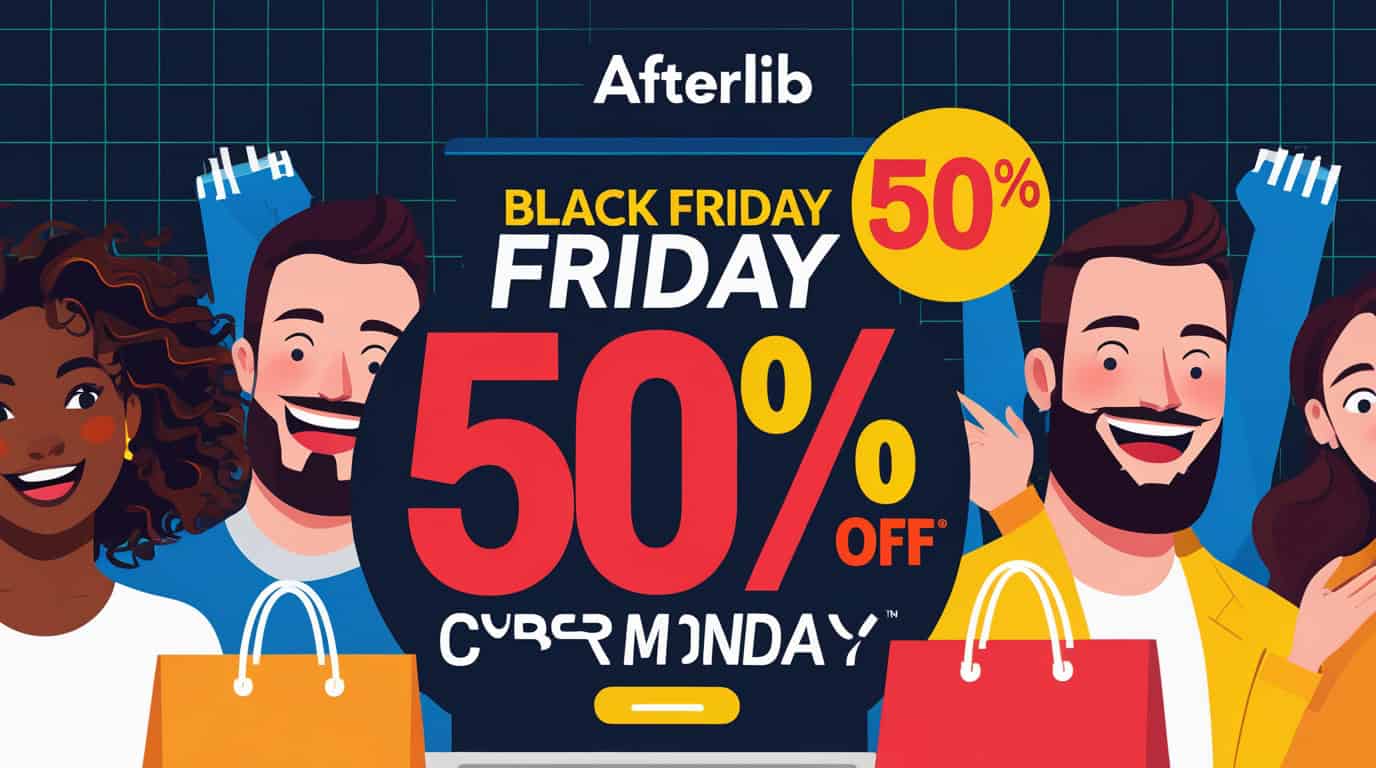 AfterLib Black Friday Cyber Monday