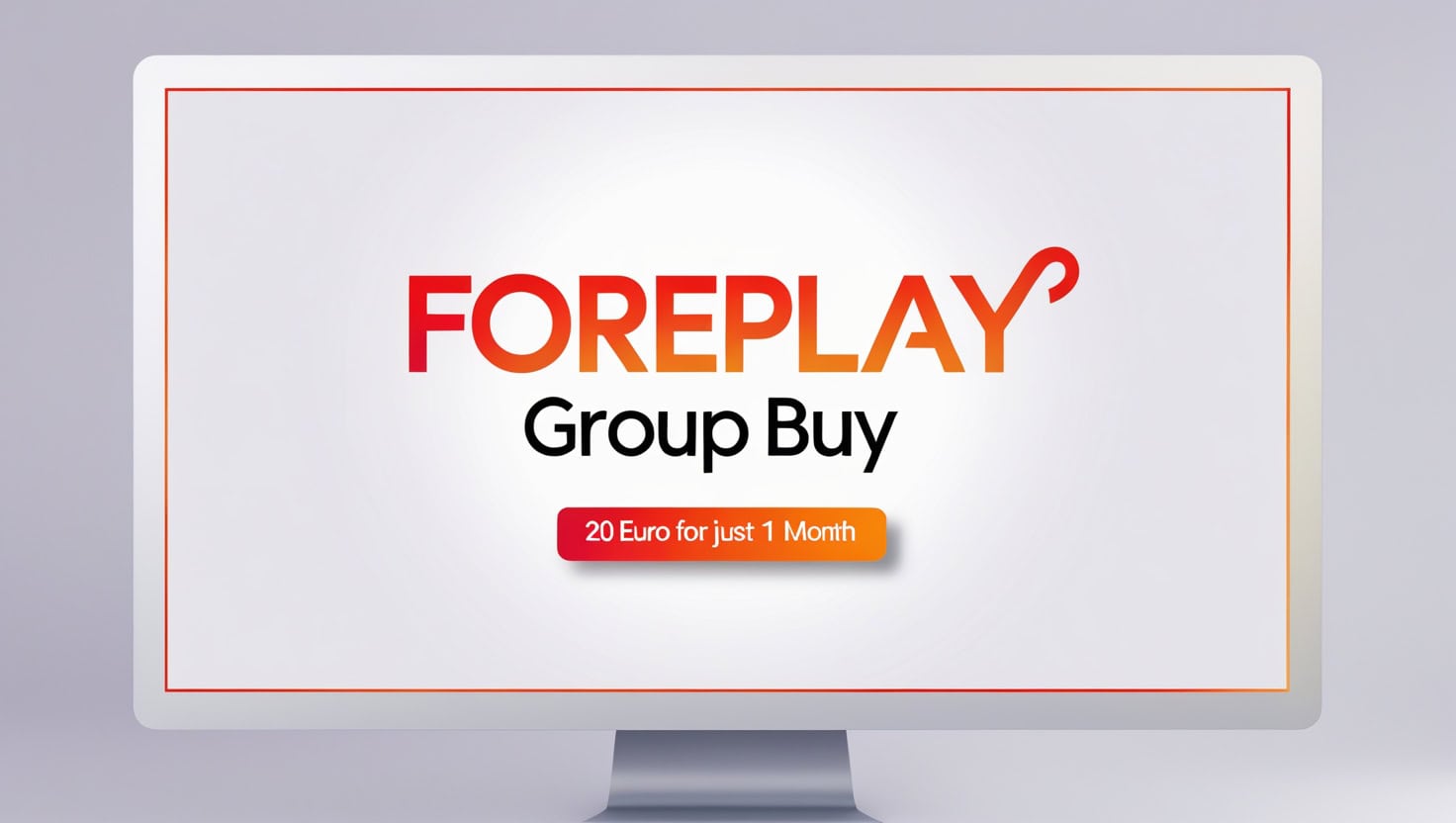 Foreplay Group Buy
