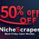 NicheScraper Black Friday Cyber Monday