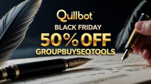 Quillbot Black Friday