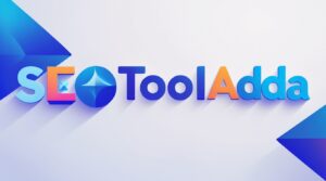 SEOtoolAdda Professionals Trust for Premium SEO Access