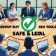 Are Group Buy SEO Tools Safe & Legal Myths vs Reality