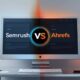 Why are rankings different on semrush than ahrefs