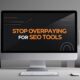 Stop Overpaying for SEO Tools Try GroupBuySEOtools Today